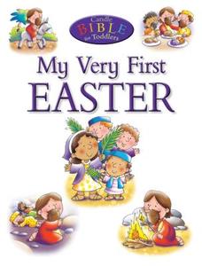My Very First Easter di Juliet David edito da KREGEL PUBN