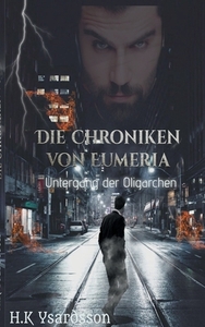 Die Chroniken von Eumeria di H. K. Ysardsson edito da Books on Demand