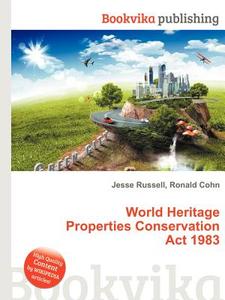 World Heritage Properties Conservation Act 1983 edito da Book On Demand Ltd.