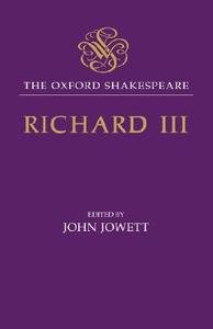 The Tragedy of King Richard III di William Shakespeare edito da OXFORD UNIV PR