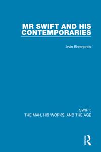 Swift: The Man, His Works, And The Age di Irvin Ehrenpreis edito da Taylor & Francis Ltd