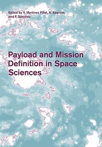 Payload and Mission Definition in Space Sciences edito da Cambridge University Press