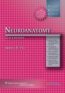 Brs Neuroanatomy di James D. Fix edito da Lippincott Williams And Wilkins