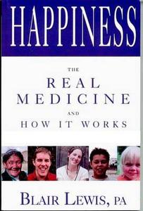 Happiness di Blair Lewis edito da Himalayan Institute Press