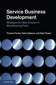 Service Business Development di Thomas Fischer edito da Cambridge University Press