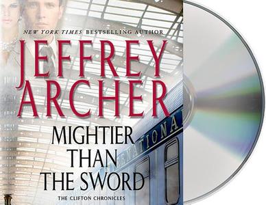 Mightier Than the Sword di Jeffrey Archer edito da MacMillan Audio