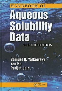 Handbook of Aqueous Solubility Data di Samuel H. Yalkowsky edito da CRC Press