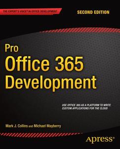 Pro Office 365 Development di Mark Collins, Michael Mayberry edito da Apress