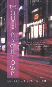 The Queens of K-Town di Angela Mi Young Hur edito da MacAdam/Cage Publishing
