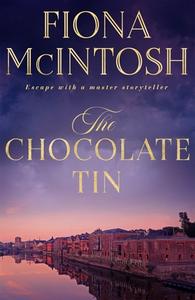 The Chocolate Tin di Fiona Mcintosh edito da PENGUIN (AU ADULT)