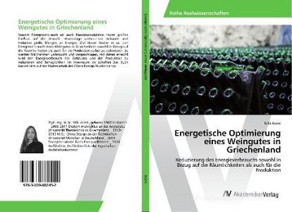 Energetische Optimierung eines Weingutes in Griechenland di Niki Asimi edito da AV Akademikerverlag