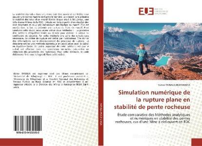 Simulation numérique de la rupture plane en stabilité de pente rocheuse di Victor Fariala Muchanga edito da Éditions universitaires européennes
