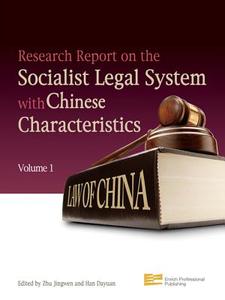 Research Report on the Socialist Legal System with Chinese Characteristics di Han Dayuan edito da Enrich Professional Publishing