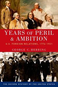 Years of Peril and Ambition di George C. Herring edito da Oxford University Press Inc