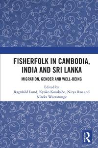 Fisherfolk In Cambodia, India And Sri Lanka edito da Taylor & Francis Ltd