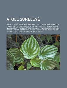 Atoll Sur Lev : La D Sirade, Le Europa, di Livres Groupe edito da Books LLC, Wiki Series