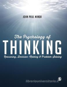 The Psychology of Thinking di John Paul Minda edito da SAGE Publications Ltd