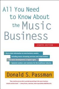 All You Need to Know about the Music Business di Donald S. Passman edito da Free Press
