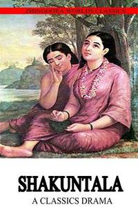 Shakuntala di Kalidasa (Classical Sanskrit Writer) edito da Createspace