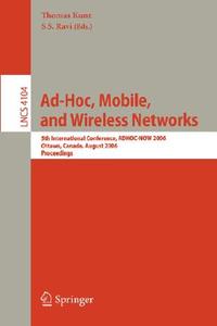 Ad-Hoc, Mobile, and Wireless Networks edito da Springer Berlin Heidelberg