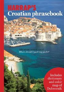 Harrap\'s Croatian Phrasebook di Celia Hawkesworth, Dubravka Janekovic edito da Mcgraw-hill Education - Europe