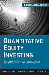 Quantitative Equity Investing di Frank J. Fabozzi edito da John Wiley & Sons