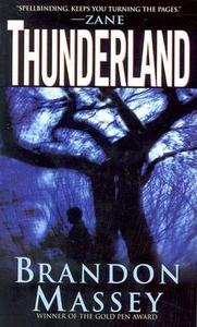 Thunderland di Brandon Massey edito da Kensington Publishing