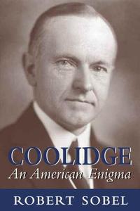 Coolidge di Robert Sobel edito da Regnery Publishing Inc