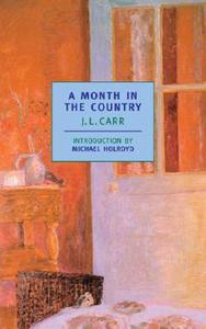 A Month in the Country di J. L. Carr edito da NEW YORK REVIEW OF BOOKS