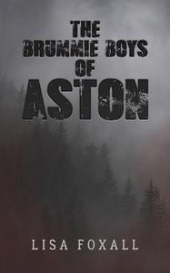 The Brummie Boys Of Aston di Lisa Foxall edito da Austin Macauley Publishers