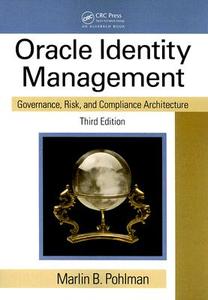 Oracle Identity Management di Marlin B Pohlman edito da Taylor & Francis Ltd