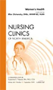 Women's Health, an Issue of Nursing Clinics di Ellen Olshansky edito da SAUNDERS W B CO