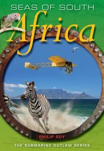 Seas of South Africa di Philip Roy edito da Ronsdale Press