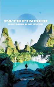 Pathfinder: Endless Horizons di Jan Poorten edito da Books on Demand