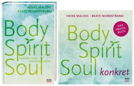 Paket "Body, Spirit, Soul" di Heike Malisic, Beate Nordstrand edito da SCM Hänssler