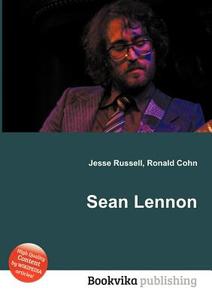 Sean Lennon edito da Book On Demand Ltd.