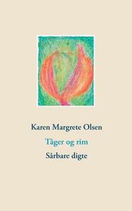 Tåger og rim di Karen Margrete Olsen edito da Books on Demand