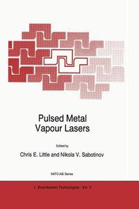 Pulsed Metal Vapour Lasers edito da Springer Netherlands