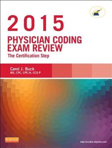 Physician Coding Exam Review di Carol J. Buck edito da Elsevier - Health Sciences Division