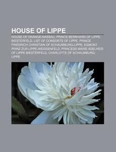 House of Lippe di Source Wikipedia edito da Books LLC, Reference Series