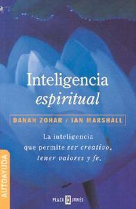 Inteligencia Espiritual di Danah Zohar, Ian Marshall edito da Random House Mondadori