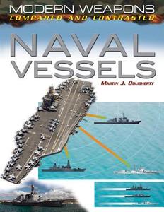 Naval Vessels di Martin J. Dougherty edito da Rosen Central
