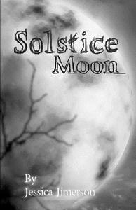 Solstice Moon di Jessica Jimerson edito da Createspace