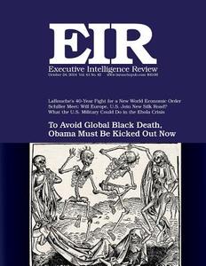 Executive Intelligence Review; Volume 41, Issue 42: Published October 24, 2014 di Lyndon H. Larouche Jr edito da Createspace