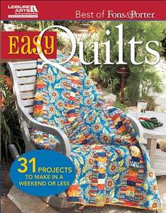 Best of Fons and Porter: Easy Quilts di Marianne Fons, Liz Porter edito da LEISURE ARTS INC