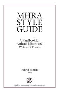 MHRA Style Guide edito da Modern Humanities Research Association