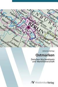 Ostmarken di Johannes Bethge edito da AV Akademikerverlag
