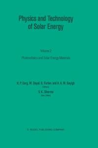 Physics and Technology of Solar Energy edito da Springer Netherlands