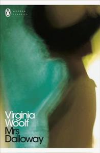 Mrs Dalloway di Virginia Woolf edito da Penguin Books Ltd (UK)