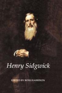 Henry Sidgwick di Ross Harrison, British Academy edito da OXFORD UNIV PR